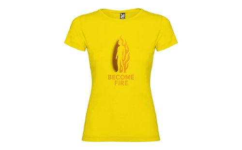 Camiseta Mujer BECOME FIRE