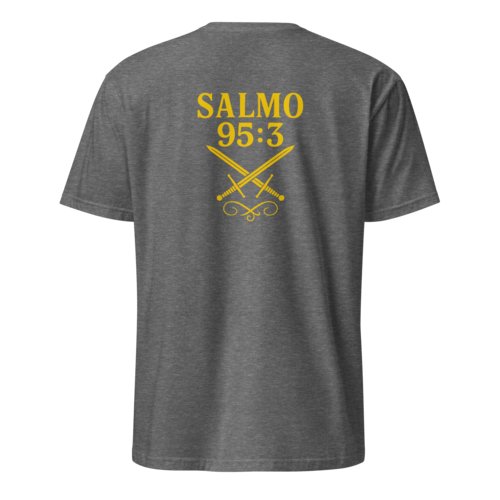 Camiseta Hombre Unisex Calidad Salmo 95:3