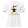 Camiseta Mujer BUILD YOURSELF